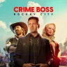 Crime Boss: Rockay City – The Complete Collection